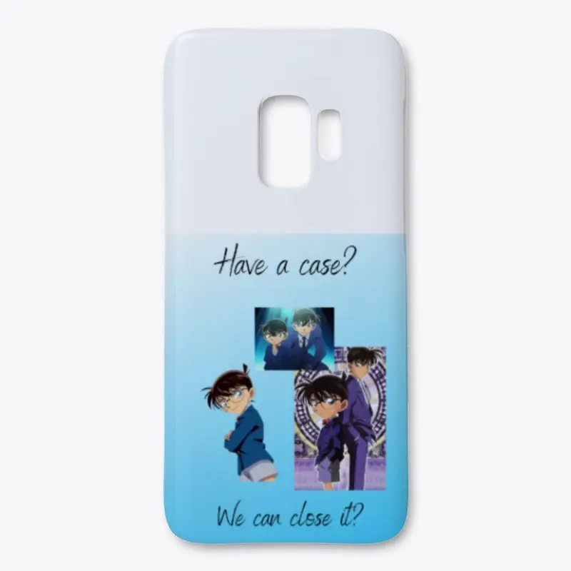 Have a case? 