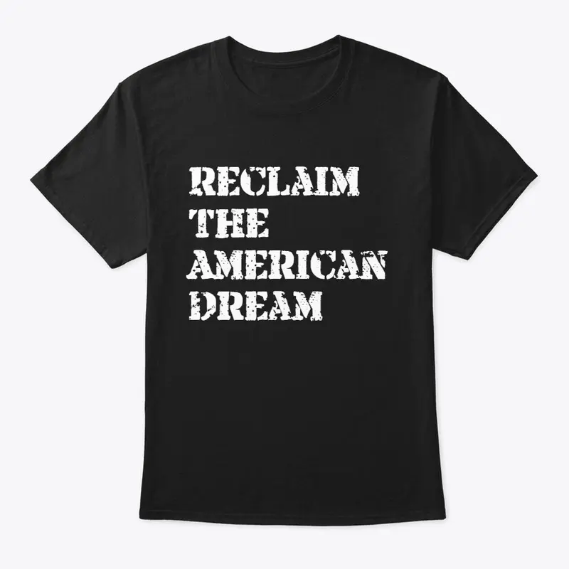 Reclaim the American Dream